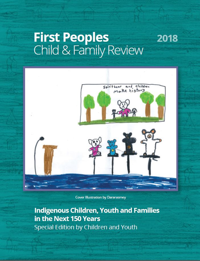 Special Issue by Children and Youth - Indigenous Children, Youth and Families in the Next 150 Years